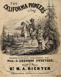 The California Pioneers : A Song